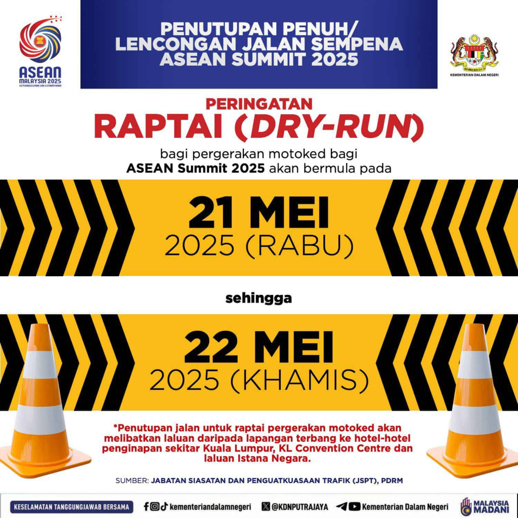 Heads Up! Ini Dia Senarai 6 Lebuhraya & 25 Jalan Sekitar KL Tutup Sempena Sidang Kemuncak ASEAN 2025